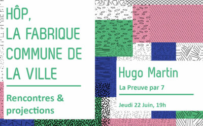 Rencontre au Hôp hop hop à Besançon « l’architecture comme expérience »
